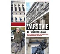 Varsovie : La forêt forteresse E