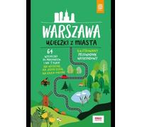 Varsovie s'évade de la ville Malwina Flaczyñska, Artur Flaczyñski (Buch auf Polnisch)
