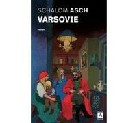 Varsovie Sholem Asch (Auteur), Aby Wieviorka (Traduction), Henri Raczymow (Traduction)