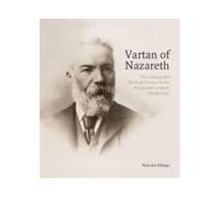 Vartan Of Nazareth - Malcolm Billings - Paul Holberton - relié - Beau livre