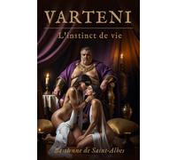 VARTENI - L'instinct de vie