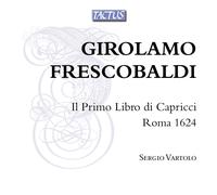 Girolamo Frescobaldi – Il Primo Libro di Capricci (Roma 1624) – Tactus