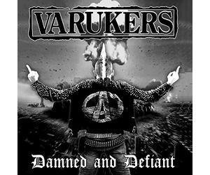 Varukers - Damned and Defiant