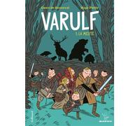 Gwen de Bonneval & Hugo Piette – Varulf Tome 1 : La Meute – Gallimard – Cartonné – Bande dessinée
