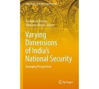 Varying Dimensions Of India's National Security