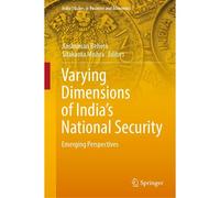 Varying Dimensions Of India's National Security