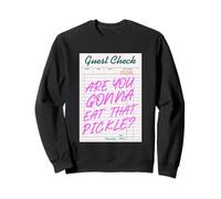 Vas-tu manger ce cornichon ? C'est drôle ? Sweatshirt