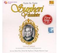 VASANT DESAI - Vasant Desai - Sunheri Yaadein - Nain So Nain (First Time On CD / Rare Hindi Film Songs)