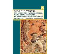 Vasari, G: Leben Des Paolo Uccello, Piero Della Francesca