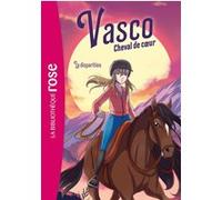 Vasco, cheval de coeur 02 - La disparition Hachette Livre (Auteur), Christelle Chatel (Adapté), Valeria Orlando (Illustration)