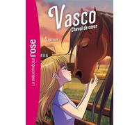 Vasco, cheval de coeur, Tome 05 - L'épreuve - Hachette Livre - Bb Rose Verte - Poche - Roman junior