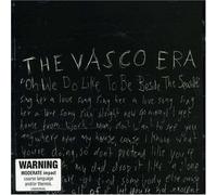 Vasco Era,The - Oh We Do Like to Be. [Import]