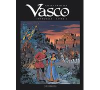 Gilles Chaillet – Vasco : Intégrale Tome 1 – L'or et le Fer / Le Prisonnier de Satan – Le Lombard