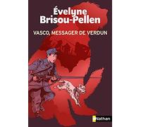 Vasco, messager de Verdun - Roman Historique - Dès 10 ans