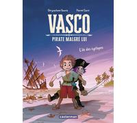 Vasco pirate malgré lui L'île des cyclopes - Chrysostome Gourio - Casterman - broché - Roman cadet