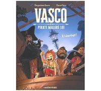 Vasco Pirate Malgré Lui - Tome 1 - A L'abordage !