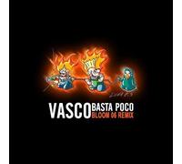 Vasco Rossi - Pasta Poco Bloom Remix [Import]