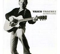 Vasco Rossi – Tracks 2 (Inediti & Rarita') – CD