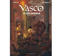 Gilles Chaillet – Vasco Tome 26 : La Cité ensevelie – Cartonné – Le Lombard