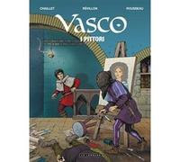 Vasco - Tome 28 - I pittori Luc Révillon (Auteur), Dominique Rousseau (Illustration), Gilles Chaillet (Auteur)