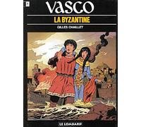 Vasco, tome 3 : La Byzantine