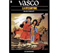 Vasco, tome 3 : La Byzantine