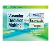 Vascular Decision Making by Erica L. Mitchell Jack L. Cronenwett Alik Farber Erica L. Mitchell (Auteur)