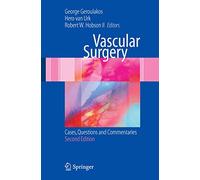Vascular Surgery: Cases, Questions and Commentaries