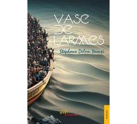 Vase de larmes - Stéphane Delon Yamsi - Jets D'encre - broché - Récit
