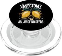 Vasectomy All Juice No Seeds Funny Lemon Dad Blague PopSockets PopGrip pour MagSafe