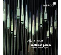 Vasks : Cantus ad pacem. Deksnis.
