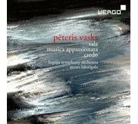 Vasks: Sala, Musica Appassionata, Credo