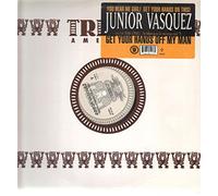 Vasquez, Junior - Get Your Hands Off My Man