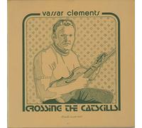 VASSAR CLEMENTS - crossing the catskills (ROUNDER 0016 LP)