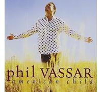 Phil Vassar – American Child