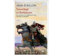 Vasselage et forfaiture - Jean d' Aillon - Presses De La Cite - broché - Roman
