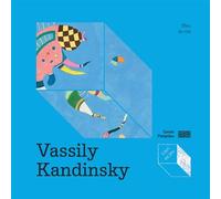 Vassily Kandinsky - Bleu de ciel - Max-Henri De Larminat - Centre Pompidou Eds Du - cartonné - Document jeunesse