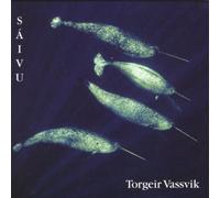 Vassvik, Torgeir - Saivu [Import]