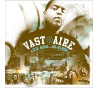 Vast Aire - Look Mom...No Hands