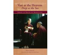 Vast as the Heavens, Deep as the Sea: Verses in Praise of Bodhicitta