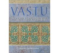 Vastu: How to Create a Harmonious Home Through Ancient Indian Design Principles