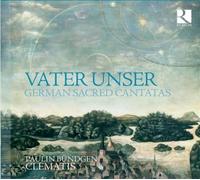Vater Unser German Sacred Cantatas