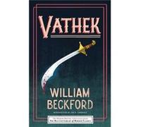Vathek by William Beckford William Beckford (Auteur)