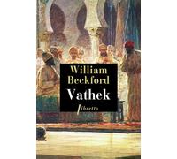 Vathek - William Beckford - Libretto - broché - Roman