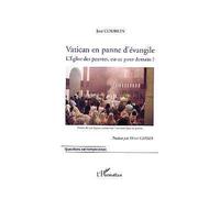 Vatican en panne d'évangile L'Eglise des pauvres, est-ce pour demain? - Joseph Comblin - L'harmattan - broché - Etude
