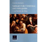 Vatican ii de l interieur une visite guidee - Etienne Michelin - Parole Et Silence Eds - broché - Etude