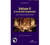 Vatican II et la parenté responsable Pierre Koulodji (Auteur)