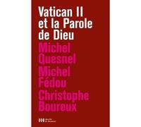 Vatican II et la Parole de Dieu - Christophe Boureux - Desclée De Brouwer - broché - Essai