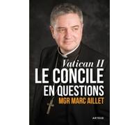 Vatican Ii : Le Concile En Questions - Entre Événement Et Héritage