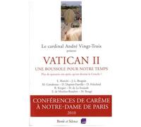 Vatican Ii, Une Boussole Pour Notre Temps - Plus De Quarante Ans Après Qu'est Devenu Le Concile ?